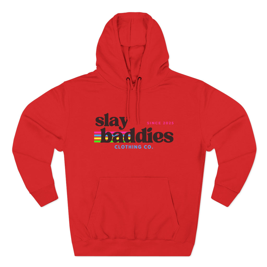 Slay Baddies Hoodie Adult – Empower Confidence & Kindness