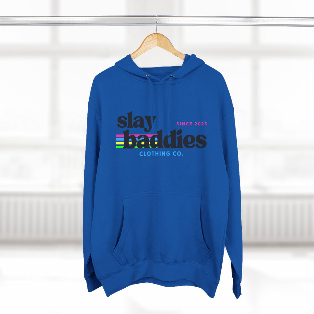 Slay Baddies Hoodie Adult – Empower Confidence & Kindness