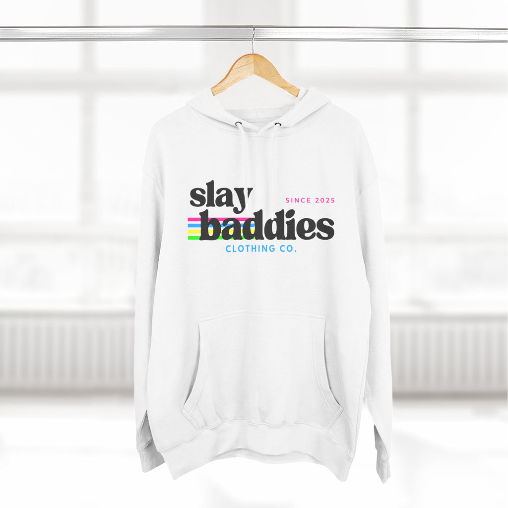 Slay Baddies Hoodie Adult – Empower Confidence & Kindness