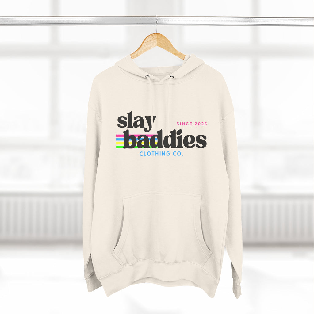 Slay Baddies Hoodie Adult – Empower Confidence & Kindness