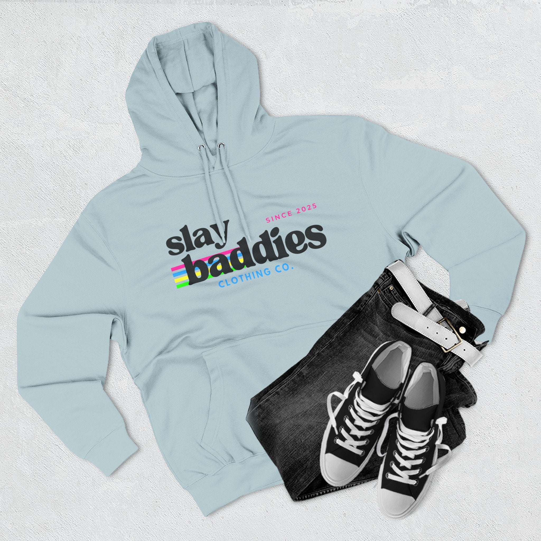 Slay Baddies Hoodie Adult – Empower Confidence & Kindness