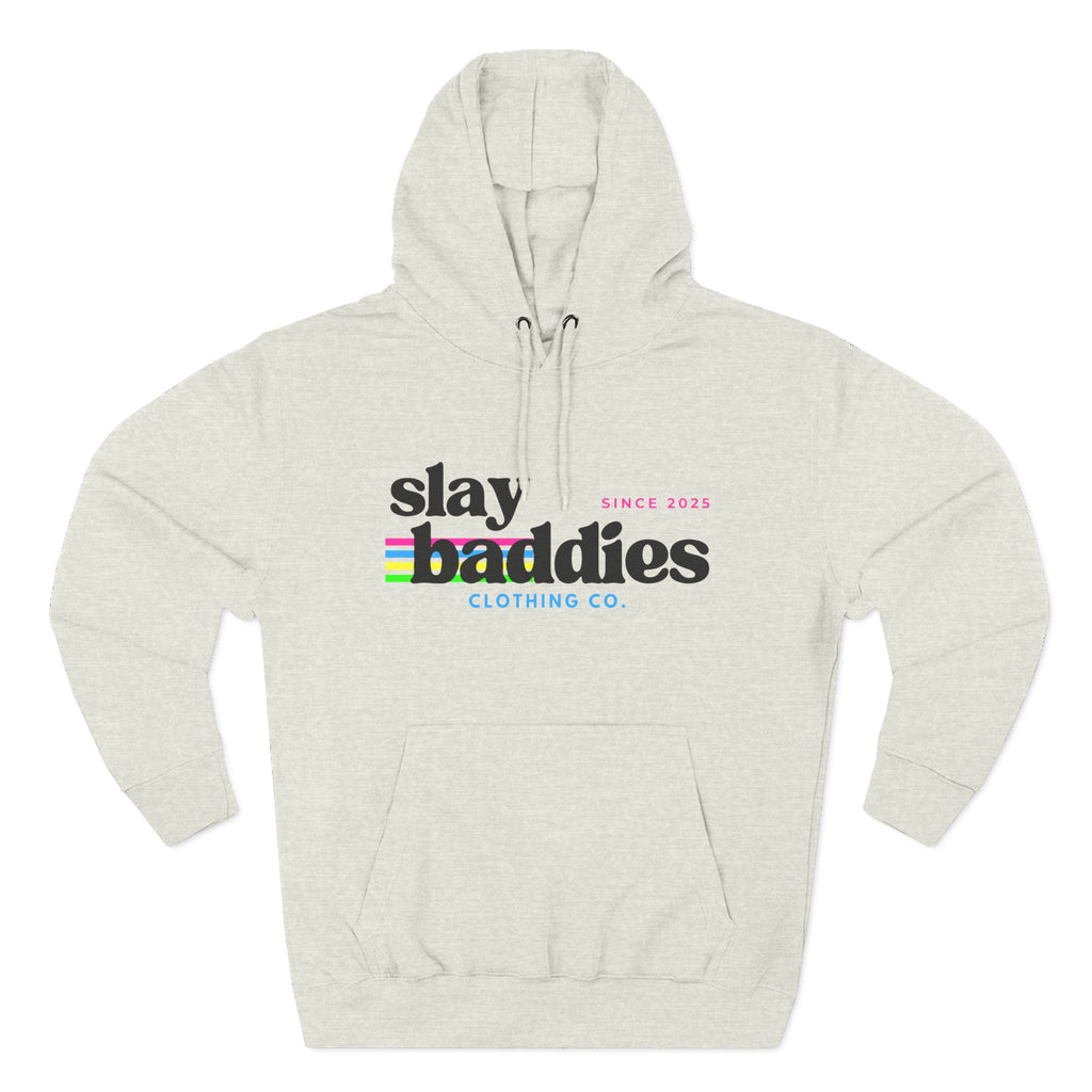 Slay Baddies Hoodie Adult – Empower Confidence & Kindness