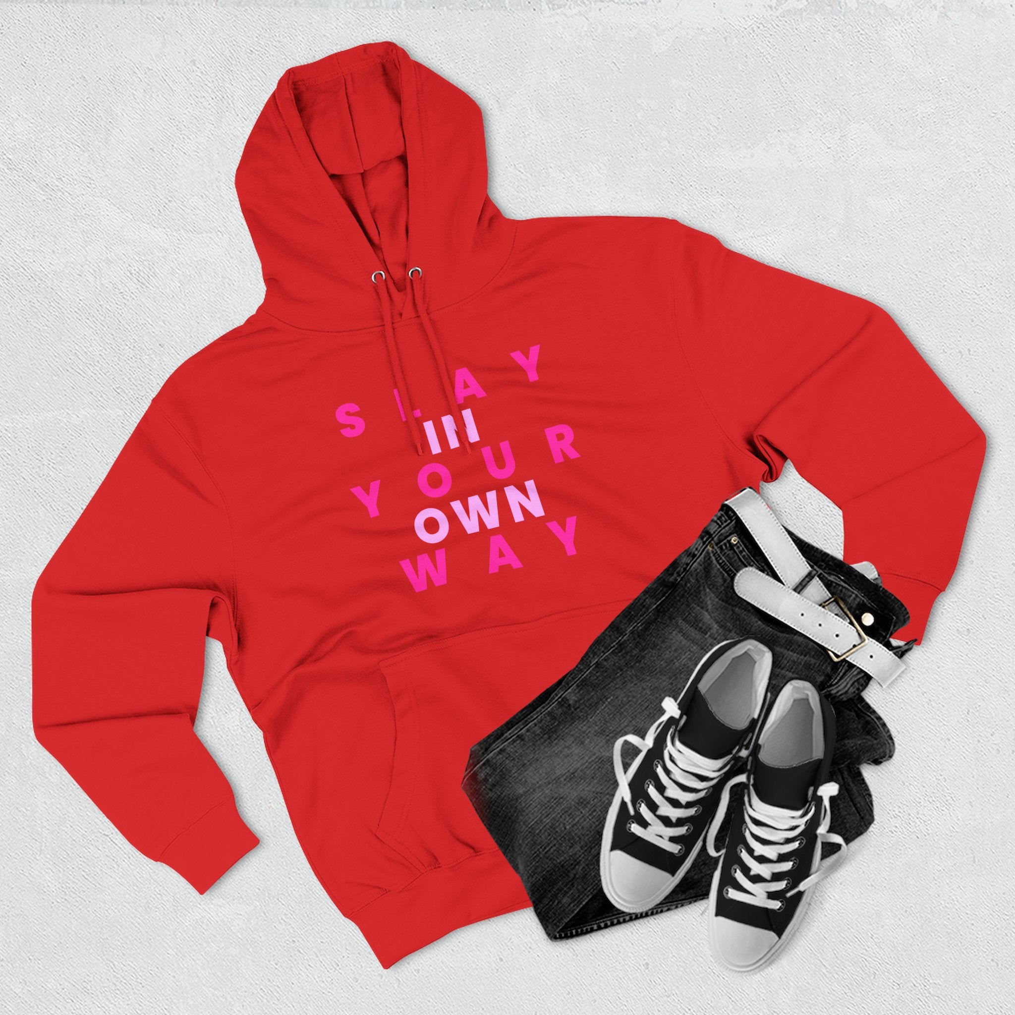 Slay Baddies Fleece Hoodie Slay in Your Own Way — Empowering Boldness & Kindness