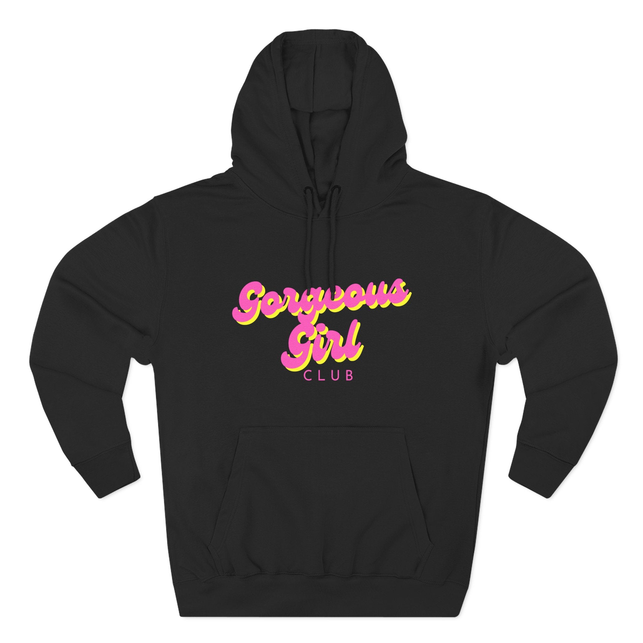 Gorgeous Girl Club Fleece Hoodie Adult – Slay Baddies Clothing Co. Limited Release