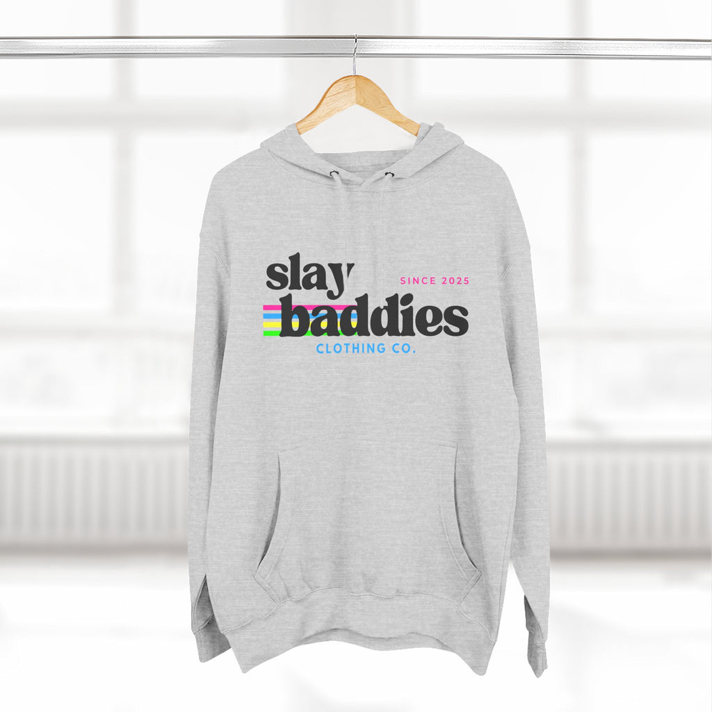 Slay Baddies Hoodie Adult – Empower Confidence & Kindness