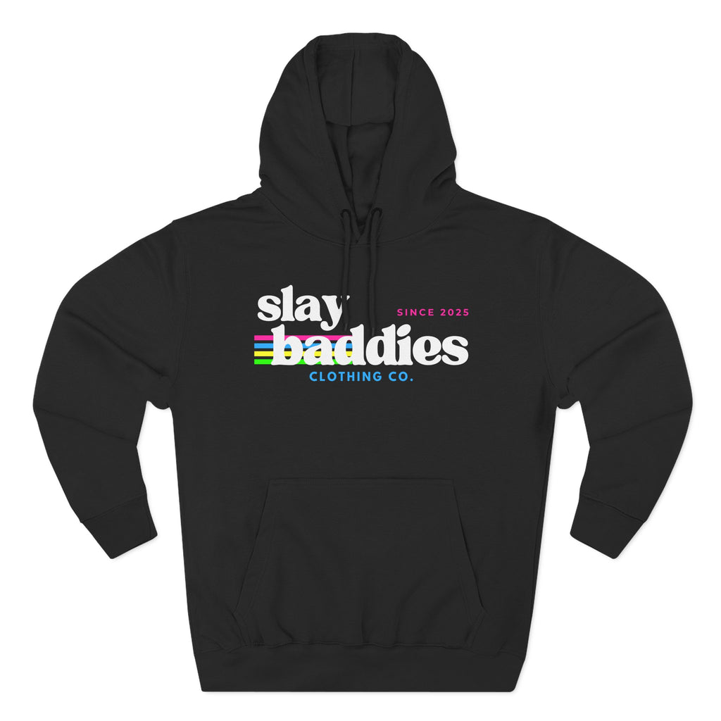 Slay Baddies Hoodie Adult – Empower Confidence & Kindness
