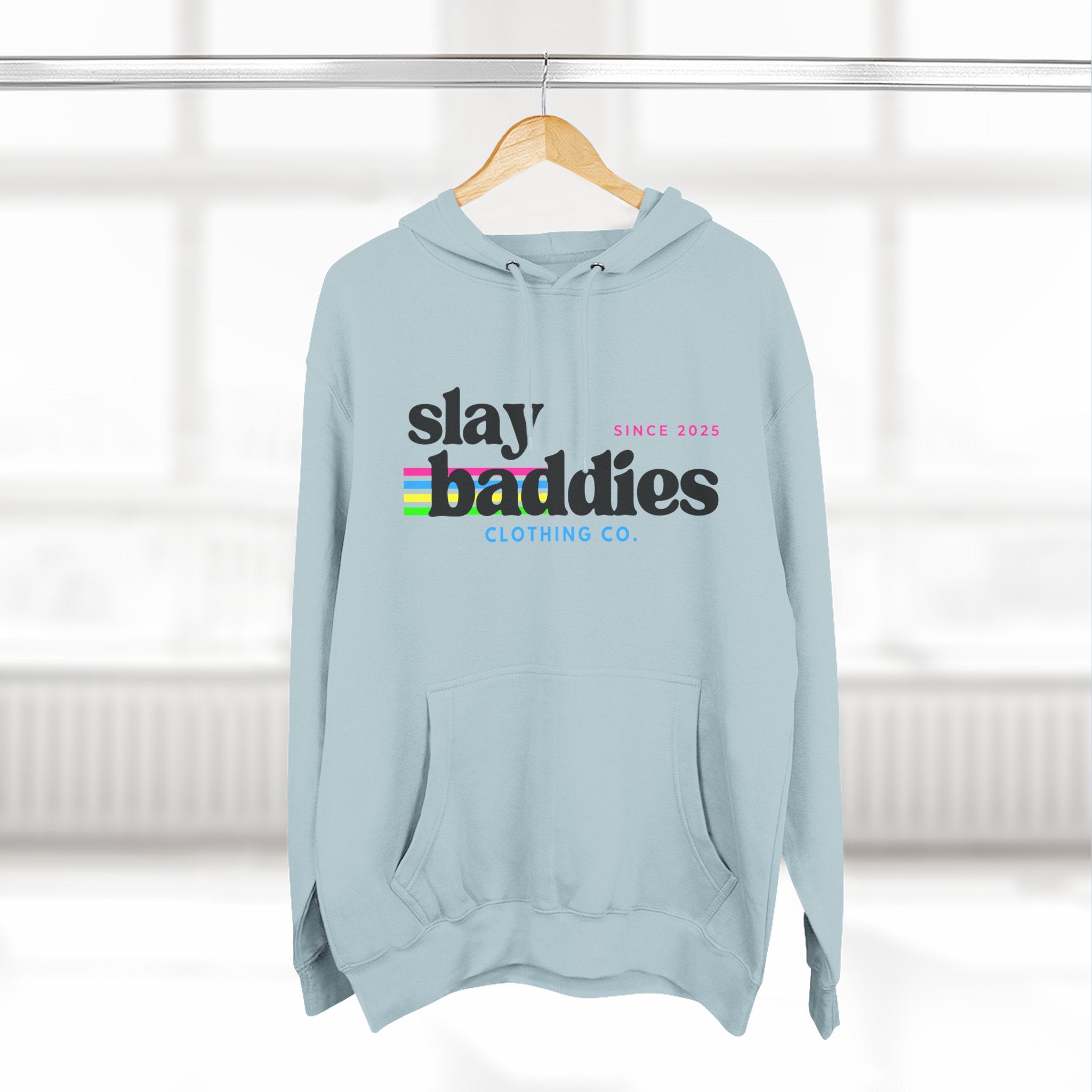 Slay Baddies Hoodie Adult – Empower Confidence & Kindness