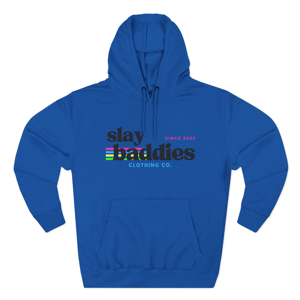 Slay Baddies Hoodie Adult – Empower Confidence & Kindness