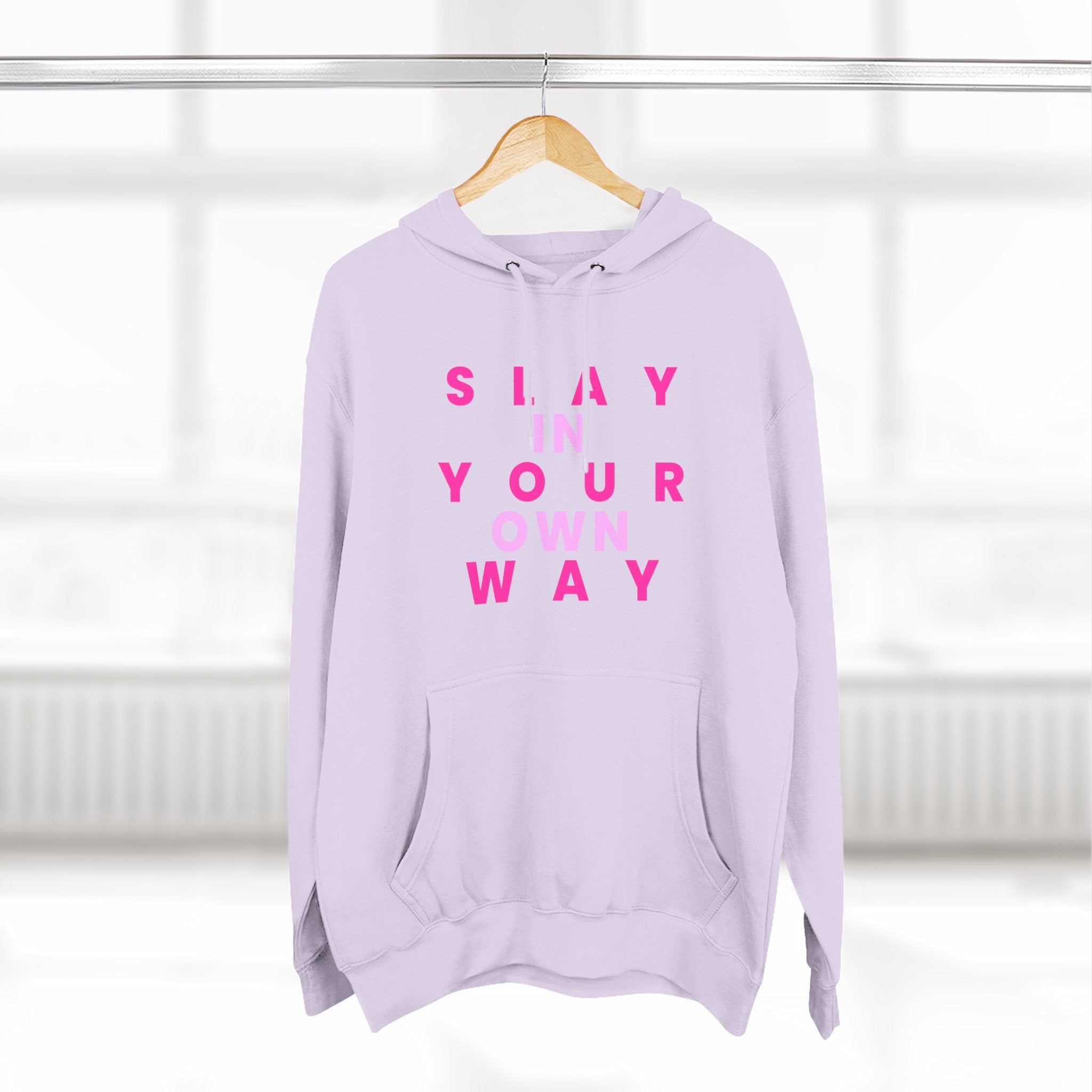 Slay Baddies Fleece Hoodie Slay in Your Own Way — Empowering Boldness & Kindness